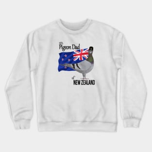 100 percent Pigeon Dad of New Zealand Crewneck Sweatshirt